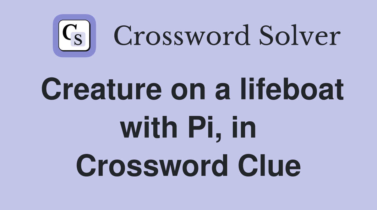 Creature on a lifeboat with Pi, in 